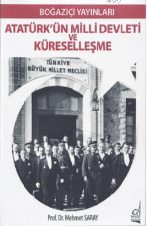 Atatürk'ün Milli Devleti ve Küreselleşme