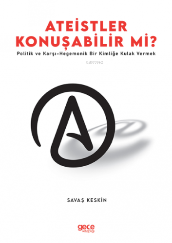 Ateistler Konuşabilir Mi?