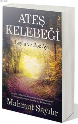 Ateş Kelebeği Leyla ve Boz Ayı