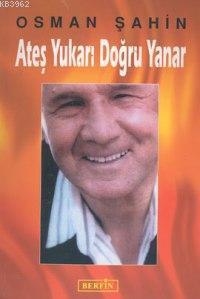 Ateş Yukarı Doğru Yanar