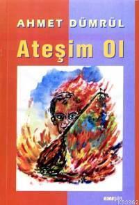 Ateşim Ol