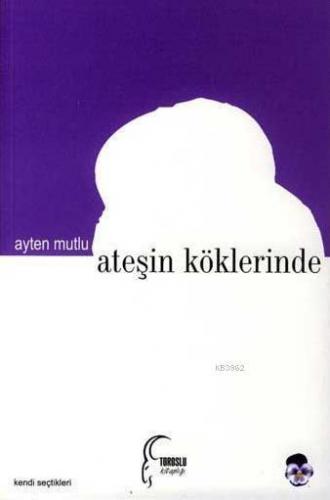 Ateşin Köklerinde