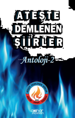 Ateşte Demlenen Şiirler Antoloji 2