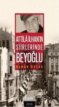 Atilla İlhan'ın Şiirlerinde Beyoğlu