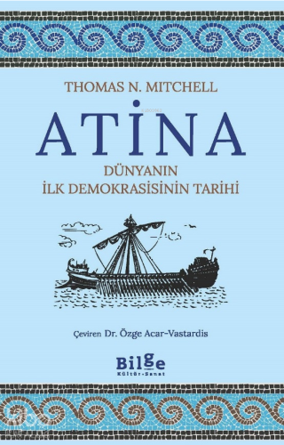 Atina;Dünyanın İlk Demokrasisinin Tarihi