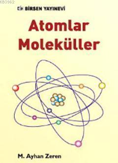 Atomlar Moleküller