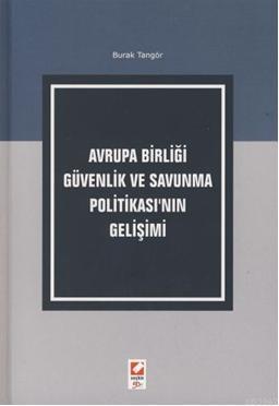 Avrupa Birliği Güvenlik ve Savunma Politikası'nın Gelişimi