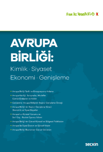 Avrupa Birliği: Kimlik, Siyaset, Ekonomi, Genişleme