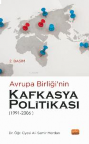 Avrupa Birliği'nin Kafkasya Politikası (1991-2006)