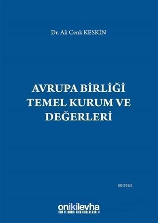 Avrupa Birliği Temel Kurum ve Değerleri