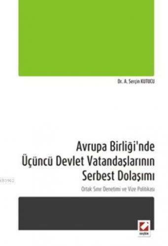 Avrupa Birliği'nde Üçüncü Devlet Vatandaşlarının Serbest Dolaşımı