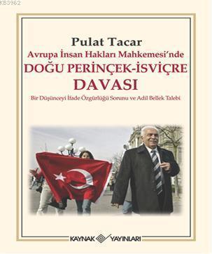 Avrupa İnsan Hakları Mahkemesinde Doğu Perinçek-İsviçre Davası