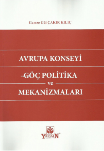 Avrupa Konseyi Göç Politika ve Mekanizmaları