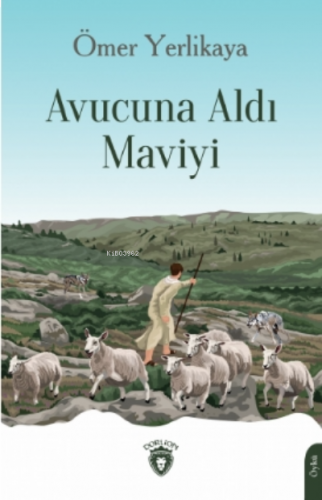 Avucuna Aldı Maviyi