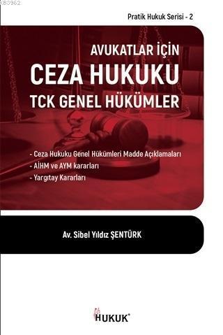 Avukatlar İçin Ceza Hukuku TCK Genel Hükümler