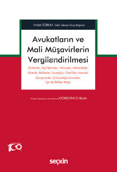 Avukatların ve Mali Müşavirlerin Vergilendirilmesi