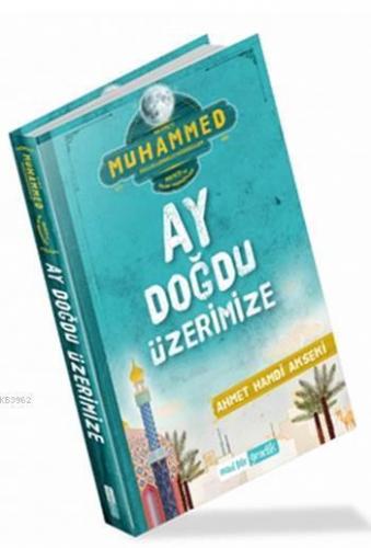 Ay Doğdu Üzerimize