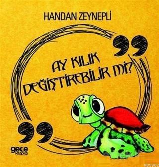 Ay Kılık Değiştirebilir mi?