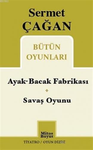 Ayak-Bacak Fabrikası / Savaş Oyunu