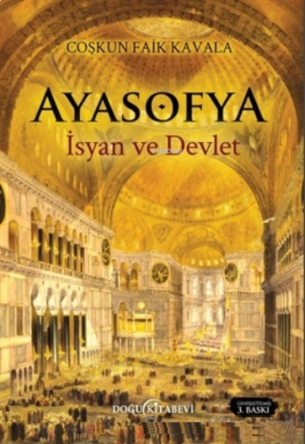 Ayasofya İsyan ve Devlet