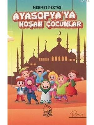 Ayasofya'ya Koşan Çocuklar