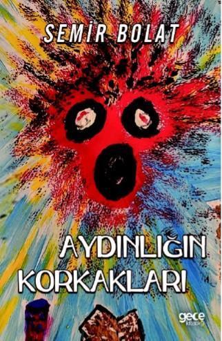 Aydınlığın Korkakları