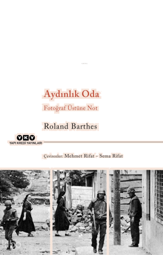 Aydınlık Oda – Fotoğraf Üstüne Not