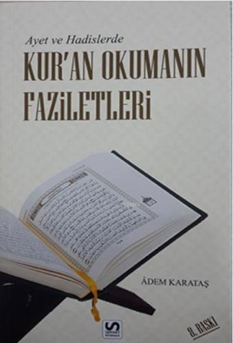 Ayet ve Hadislerde Kur'an Okumanın Faziletleri