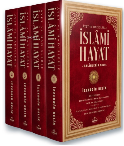 Ayet ve Hadislerle İslami Hayat (4 Cilt)