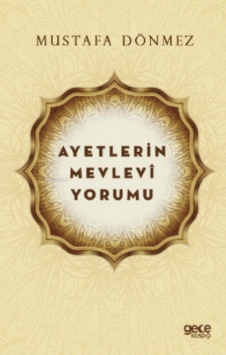 Ayetlerin Mevlevi Yorumu