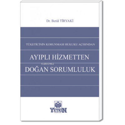 Ayıplı Hizmetten Doğan Sorumluluk