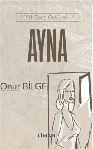 Ayna ;1001 Gece Öyküleri - 4