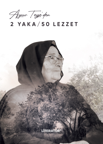 Aynur Teyze'den 2 Yaka - 50 Lezzet
