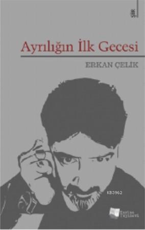 Ayrılığın İlk Gecesi