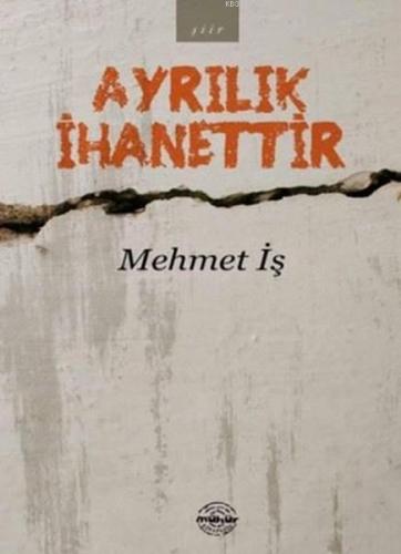 Ayrılık İhanettir