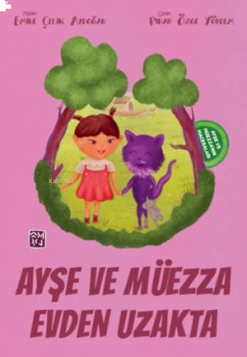 Ayşe ve Müezza Evden Uzakta