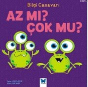 Az Mı Çok Mu ?