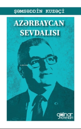 Azebaycan Sevdalısı