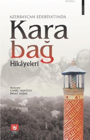 Azerbaycan Edebiyatında Karabağ Hikâyeleri