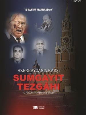 Azerbaycan'a Karşı Sumgayıt Tezgahı