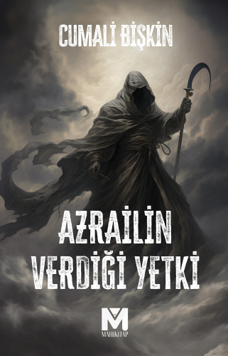 Azrail’in Verdiği Yetki