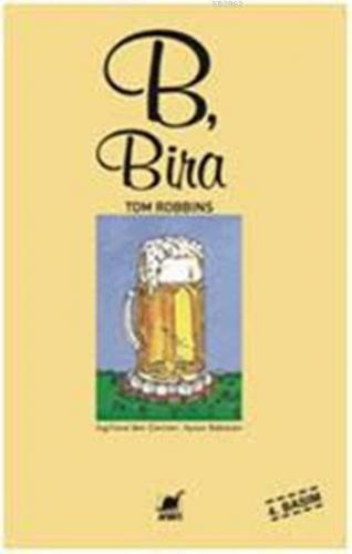 B, Bira