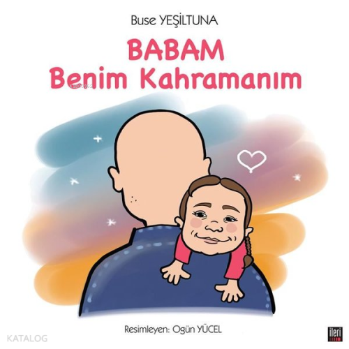 Babam Benim Kahramanım