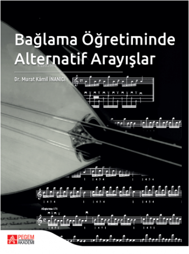 Bağlama Öğretiminde Alternatif Arayışlar