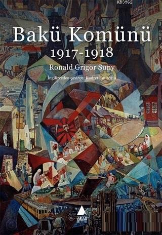 Bakü Komünü; 1917 - 1918