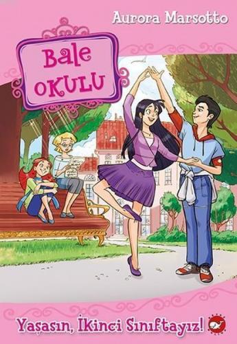 Bale Okulu - Yaşasın, İkinci Sınıftayız!