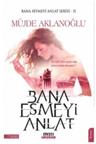 Bana Esmeyi Anlat (Bana Sevmeyi Anlat Serisi 2)