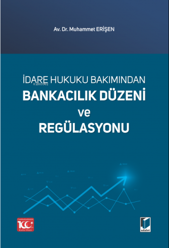 Bankacılık Düzeni ve Regülasyonu