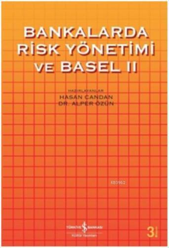 Bankalarda Risk Yönetimi ve Basel II