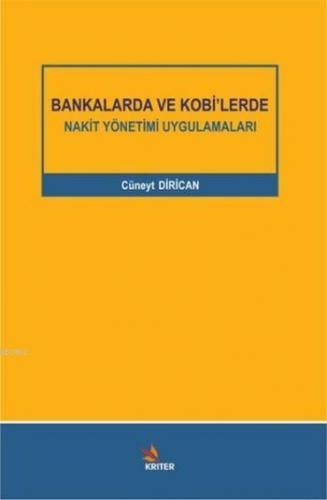 Bankalarda ve Kobi'lerde Nakit Yönetimi Uygulamaları